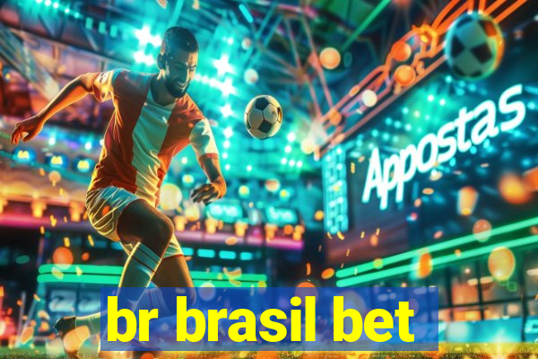 br brasil bet